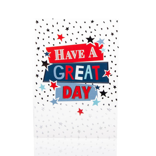 Have A Great Day Birthday Card